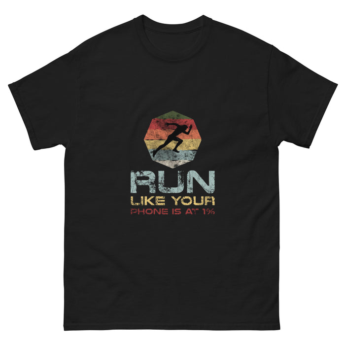 Run Like Your Phone's at 1% Men's Classic Tee