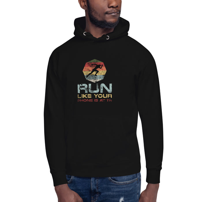 Run Like Your Phone's at 1% Unisex Hoodie