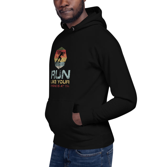 Run Like Your Phone's at 1% Unisex Hoodie