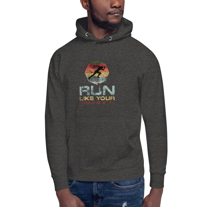 Run Like Your Phone's at 1% Unisex Hoodie